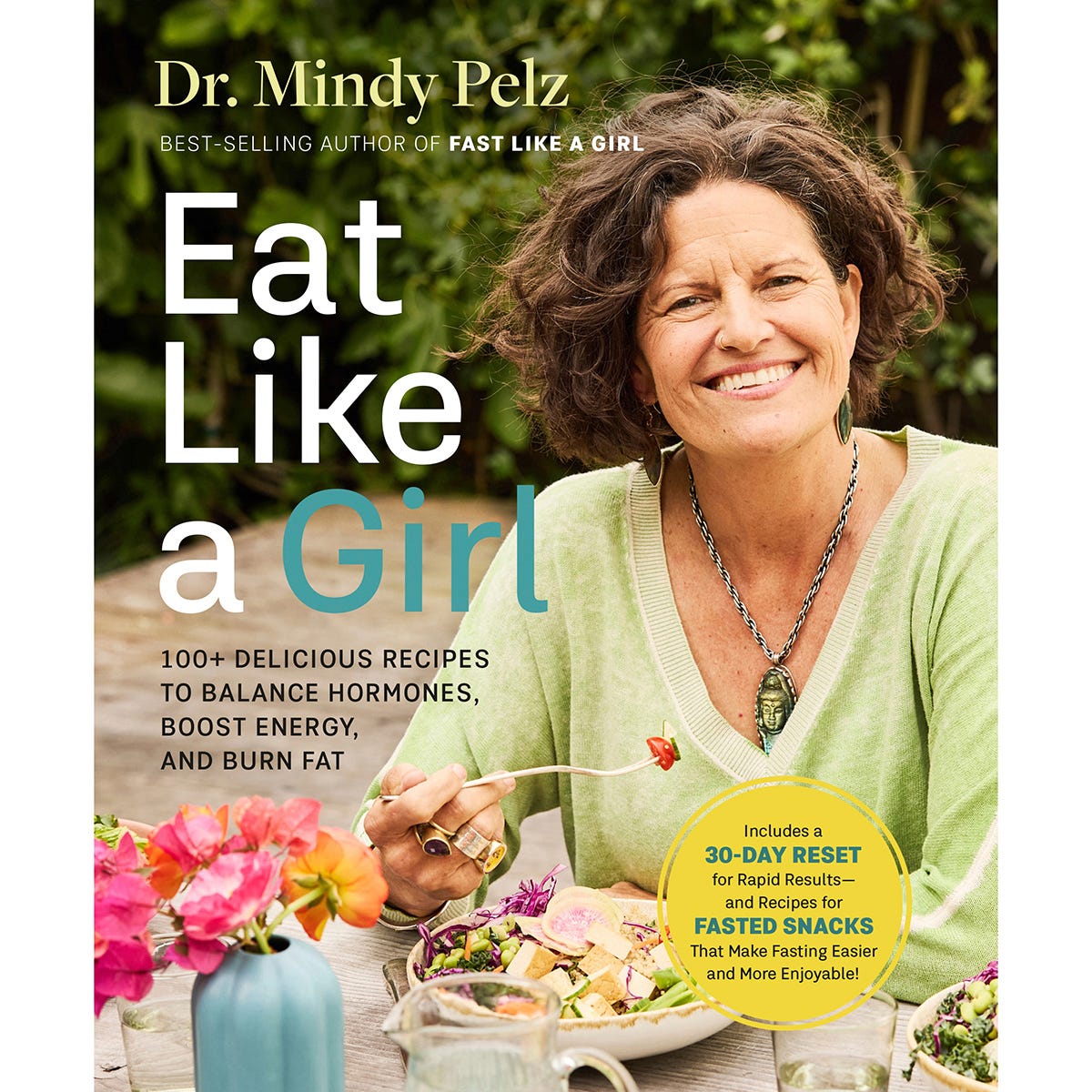 Book Eat Like a Girl by Dr. Mindy Pelz - Book